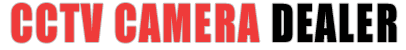 CCTV Camera Dealer – Best CCTV Installation in Bangalore
